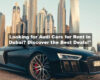 Audi Cars for Rent in Dubai | Affordable & Stylish Choices